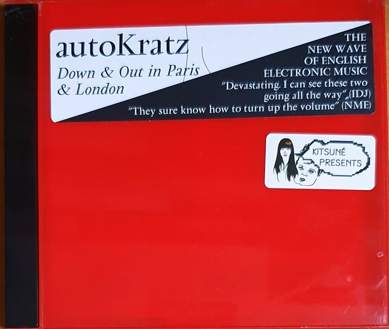 AUTOKRATZ - DOWN & OUT IN PARIS & LONDON (2008) - CD KITSUNE MUSIC 2.EL