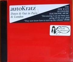 AUTOKRATZ - DOWN & OUT IN PARIS & LONDON (2008) - CD KITSUNE MUSIC 2.EL