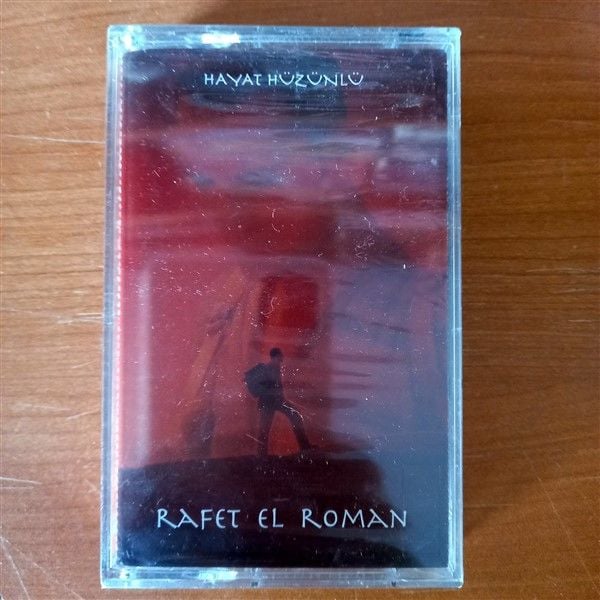 RAFET EL ROMAN - HAYAT HÜZÜNLÜ (1999) - KASET SIFIR