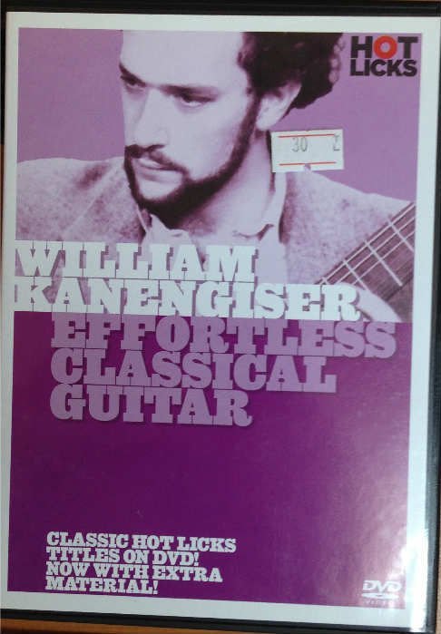 WILLIAM KANENGISER - EFFORTLESS CLASSICAL GUITAR - DVD 2.EL