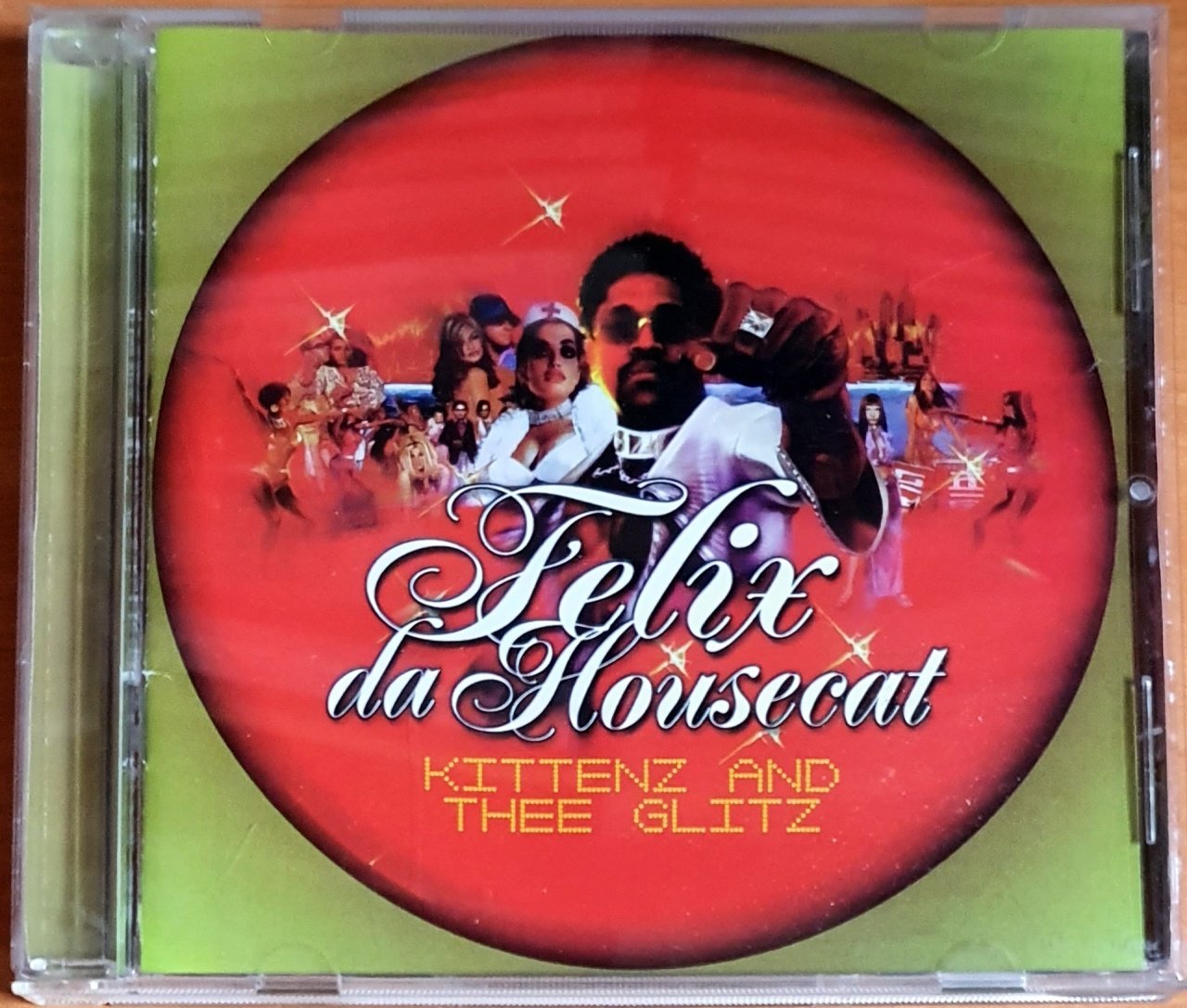 FELIX DA HOUSECAT - KITTENZ AND THEE GLITZ (2004) - CD EMPEROR NORTON 2.EL