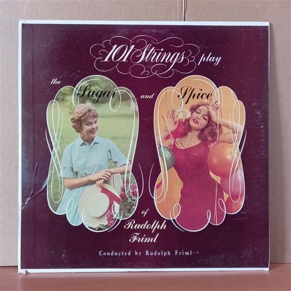 101 STRINGS – 101 STRINGS PLAY THE SUGAR AND SPICE OF RUDOLPH FRIML (1959) - LP 2.EL PLAK