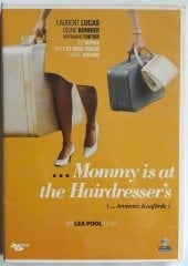 MOMMY IS AT THE HAIRDRESSER'S - MAMAN EST CHEZ LE COIFFEUR - ANNEMİZ KUAFÖRDE - LEA POOL -  DVD 2.EL