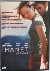 İHANET - PARTIR - LEAVING - KRISTIN SCOTT THOMAS - SERGI LOPEZ - YVAN ATTAL - DVD 2.EL