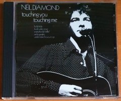 NEIL DIAMOND - TOUCHING YOU, TOUCHING ME (1969) - CD 2.EL