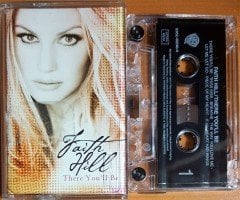 FAITH HILL - THERE YOU'LL BE (2001) MADE IN GERMANY KASET 2.EL