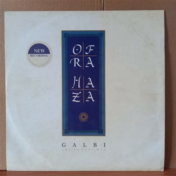 OFRA HAZA – GALBI / THE SEHOOG MIX (1988) - 12'' 45RPM MAXI SINGLE 2.EL PLAK