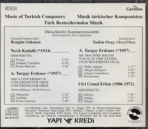 MUSIC OF TURKISH COMPOSERS - TURGAY ERDENER, NEVİT KODALLI, CEMAL ERKİN - RENGİM GÖKMEN (1993) - İMZALI CD 2.EL