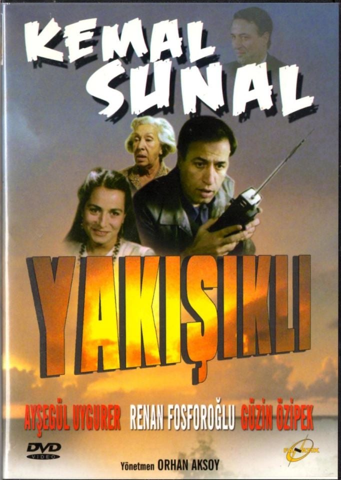 YAKIŞIKLI - KEMAL SUNAL - AYŞEGÜL UYGURER - RENAN FOSFOROĞLU - ORHAN AKSOY - DVD 2.EL