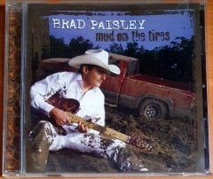 BRAD PAISLEY - MUD ON THE TIRES (2003) - HDCD 2.EL