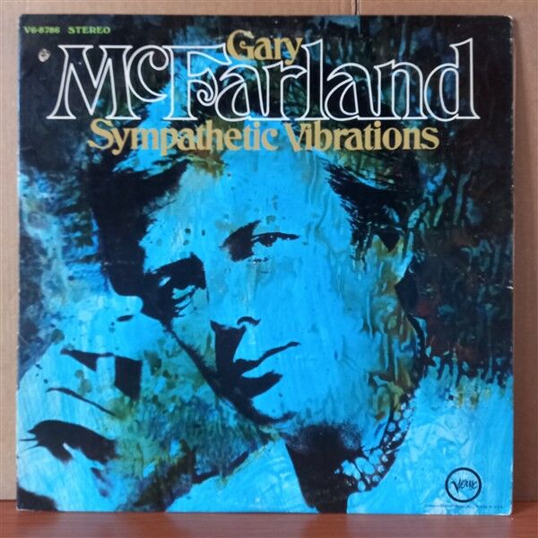 GARY MCFARLAND – SYMPATHETIC VIBRATIONS (1969) - LP 2. EL PLAK