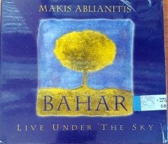 MAKIS ABLIANITIS - BAHAR LIVE / UNDER THE SKY (2004) CD SIFIR