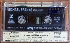 MICHAEL FRANKS - BLUE PACIFIC (1990) MMY KASET SIFIR