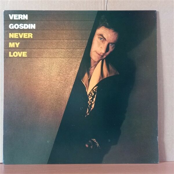 VERN GOSDIN – NEVER MY LOVE (1978) - LP 2.EL PLAK