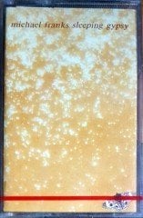 MICHAEL FRANKS - SLEEPING GYPSY (1990) MMY KASET SIFIR