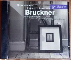 BRUCKNER / MISSA SOLEMNIS / PSALMS 112 & 150 / BAMBERGER SYMPHONIKER, RICKENBACHER (1991) - CD VIRGIN CLASSICS 2.EL