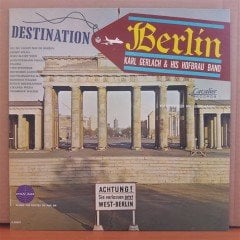 DESTINATION BERLIN - KARL GERLACH - LP 2.EL PLAK