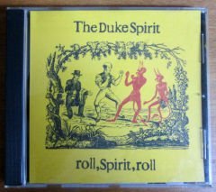 THE DUKE SPIRIT - ROLL SPIRIT ROLL - CD 2.EL