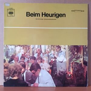 BEIM HEURIGEN / DIE GRINZINGER SCHRAMMELMUSIKANTEN - LP 2.EL PLAK