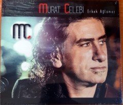 MURAT ÇELEBİ - ERKEK AĞLAMAZ CD SIFIR