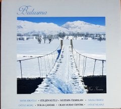 BULUŞMA / MUSA EROĞLU, GÜLŞEN KUTLU, MUSTAFA ÖZARSLAN, NAZLI ÖKSÜZ, TOLGA ÇANDAR (2009) AHENK CD 2.EL