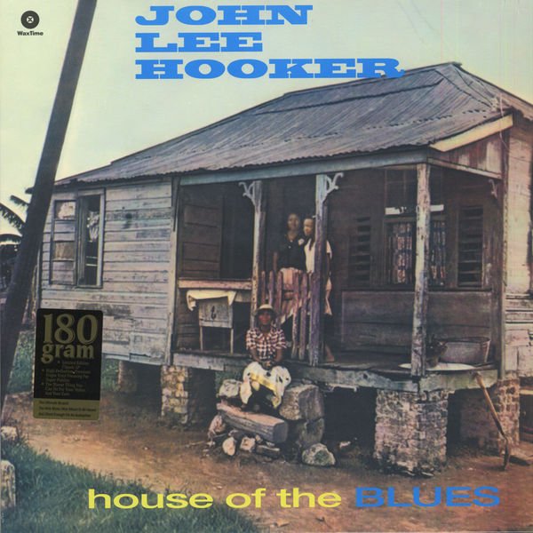 JOHN LEE HOOKER - HOUSE OF THE BLUES (1960) - LP 180GR 2015 EDITION SIFIR PLAK