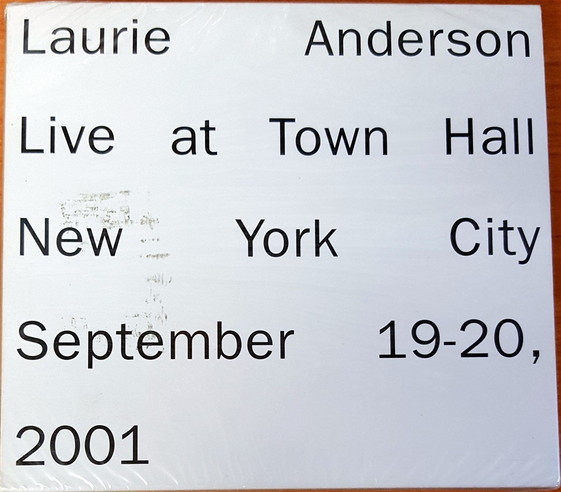 LAURIE ANDERSON - LIVE AT TOWN HALL NEW YORK CITY SEPTEMBER 19-20 2001 (2002) 2CD SIFIR