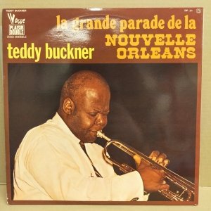 TEDDY BUCKNER - LA GRANDE PARADE DE LA NOUVELLE ORLEANS (1973) - 2LP COMPILATION 2.EL PLAK