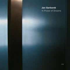 JAN GARBAREK - IN PRAISE OF DREAMS (2004) - LP 2019 EDITION ECM RECORDS SIFIR PLAK