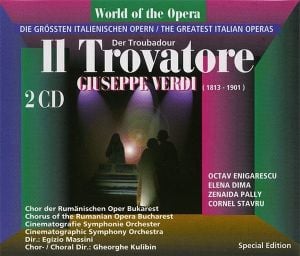 VERDI - IL TROVATORE / OCTAV ENGARESCU,ELENA DIMA,ZENAIDA PALLY (1996) - 2CD 2.EL