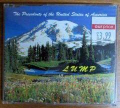 THE PRESIDENT OF THE USA LUMP SINGLE CD 2.EL