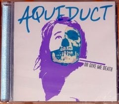 AQUEDUCT - OR GIVE ME DEATH (2007) - CD BARSUK RECORDS 2.EL