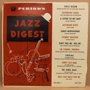 PERIOD'S JAZZ DIGEST - VOLUME II V/A DJANGO REINHARDT CHARLIE MINGUS BIG BILL BROONZY (1956) - LP 2.EL PLAK