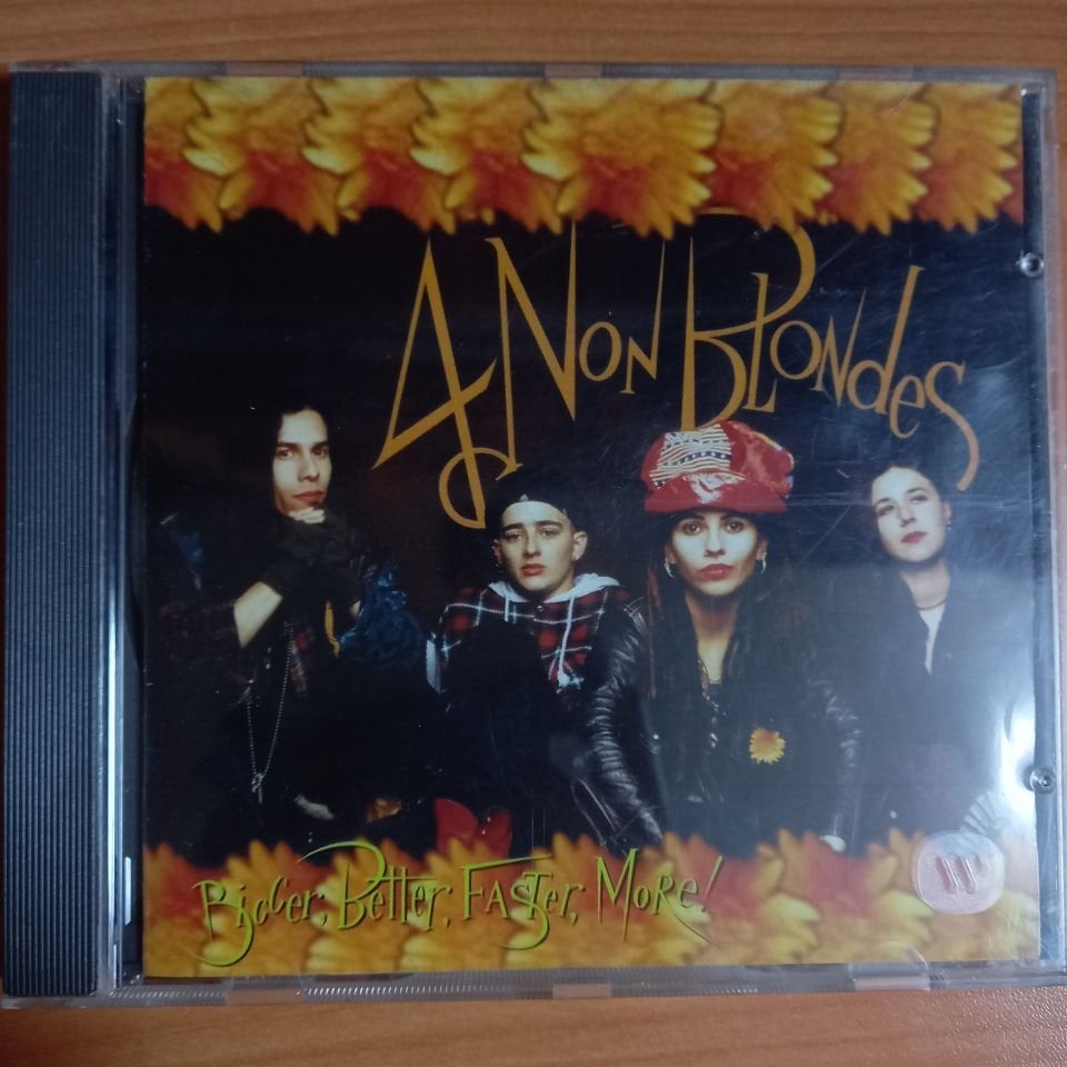 4 NON BLONDES – BIGGER, BETTER, FASTER, MORE! (1992) - CD 2.EL