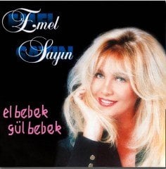 EMEL SAYIN - EL BEBEK GÜL BEBEK (1993) - LP 2020 EDİSYON YENİ BASIM SIFIR PLAK