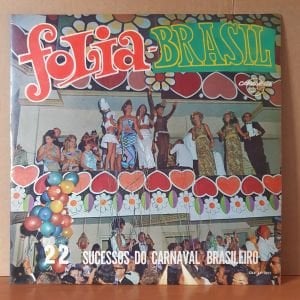 FOLIA BRASIL / 22 SUCESSOS DO CARNAVAL BRASILEIRO - LP 2.EL PLAK