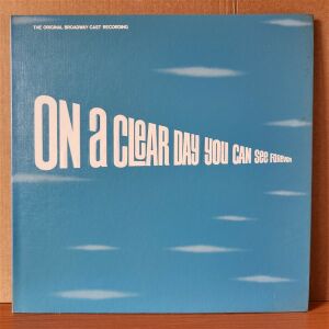 ON A CLEAR DAY YOU CAN SEE FOREVER ORIGINAL BROADWAY CAST / BARBARA HARRIS, JOHN CULLUM, BURTON LANE (1965) - LP 2.EL PLAK