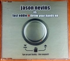 JASON NEVINS VS FAST EDDIE - THROW YOUR HANDS UP (1999) - CD SINGLE 2.EL