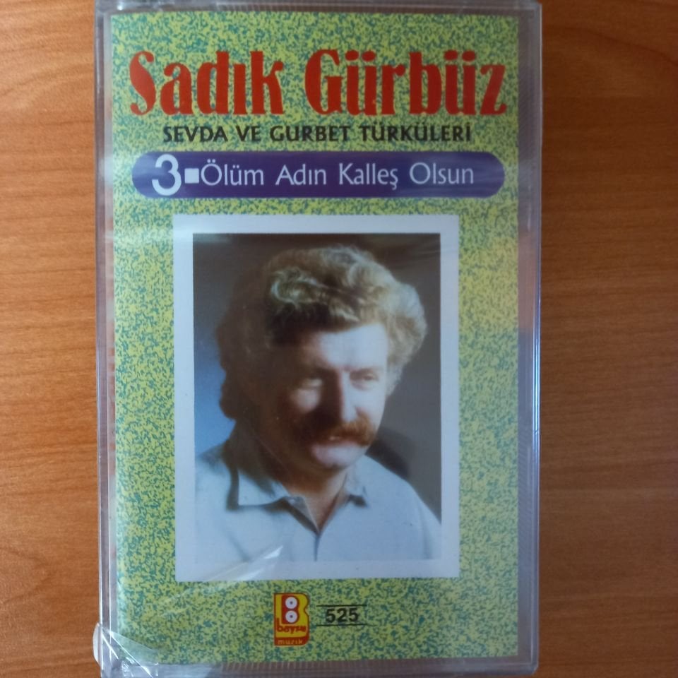 SADIK GÜRBÜZ - 3 / ÖLÜM ADIN KALLEŞ OLSUN / SEVDA VE GURBET TÜRKÜLERİ (1990) - KASET SIFIR