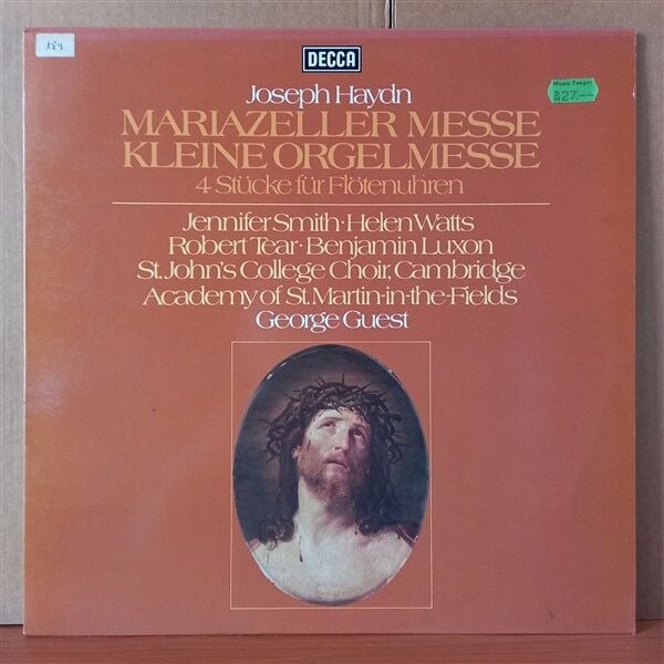 JOSEPH HAYDN: MARIAZELLER MESSE / KLEINE ORGELMESSE / 4 STÜCKE FÜR FLÖTENUHREN / JENNIFER SMITH • HELEN WATTS • ROBERT TEAR • BENJAMIN LUXON, ST. JOHN'S COLLEGE CHOIR, CAMBRIDGE, JOHN SCOTT, ACADEMY OF ST. MARTIN-IN-THE FIELDS (1977) - LP 2. EL PLAK