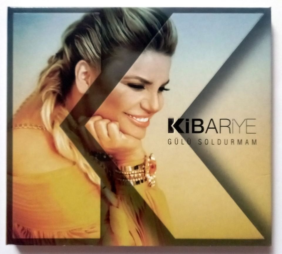 KİBARİYE – GÜLÜ SOLDURMAM (2014) - CD 2.EL