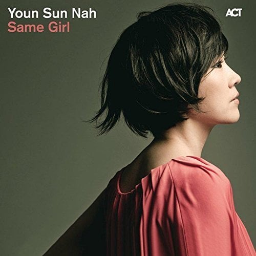 YOUN SUN NAH - SAME GIRL (2010) - LP ACT MUSIC 180GR 2014 EDITION SIFIR