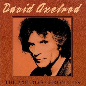 DAVID AXELROD - THE AXELROD CHRONICLES (2000) CD SIFIR