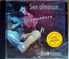 ÜMİT YILMAZ - SEN OLMASAN CD SIFIR