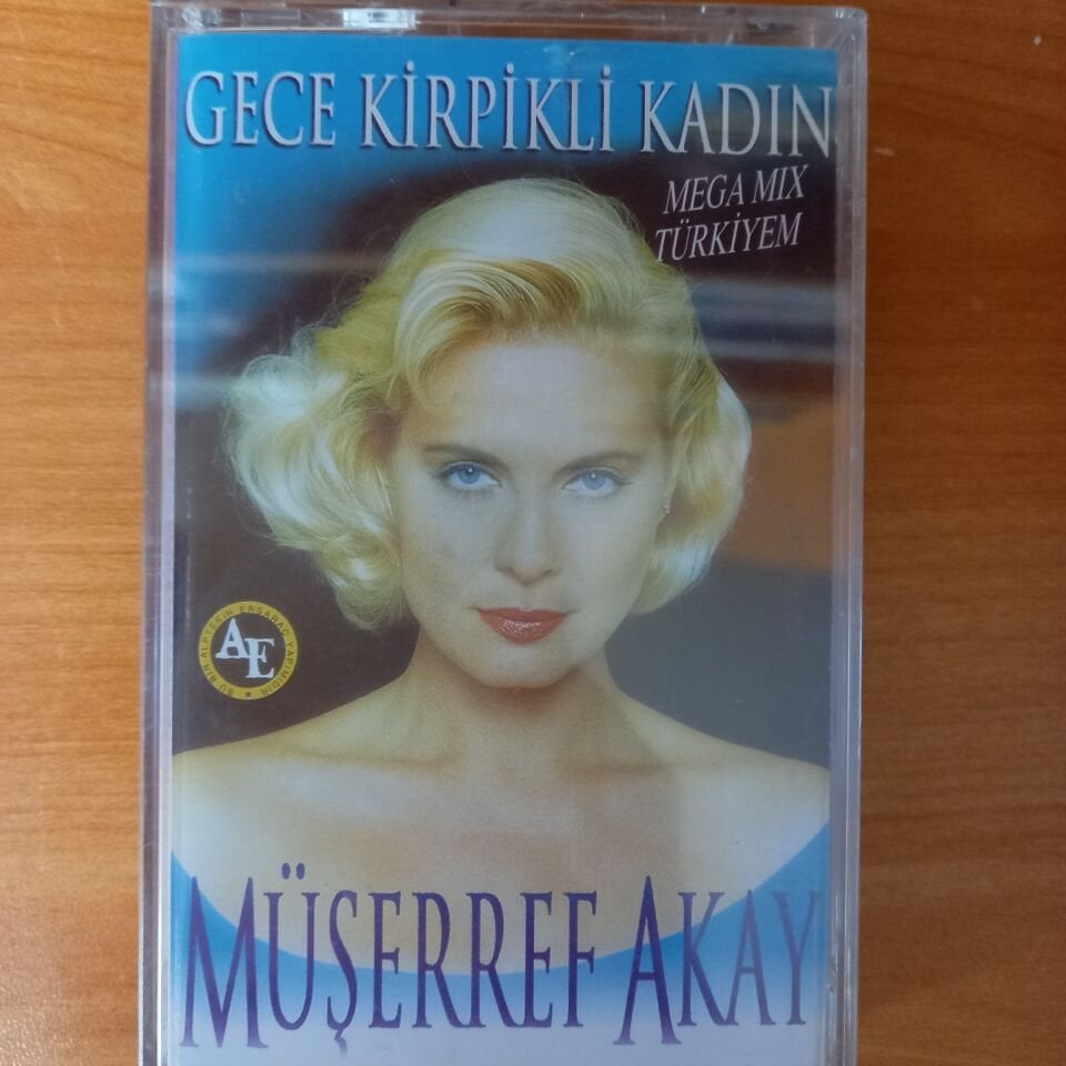 MÜŞERREF AKAY - GECE KİRPİKLİ KADIN (1997) - KASET SIFIR