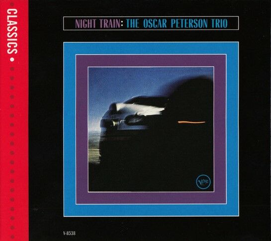 THE OSCAR PETERSON TRIO – NIGHT TRAIN (1963) - CD 2009 AMBALAJINDA SIFIR ARKA KAPAK KUSURLU