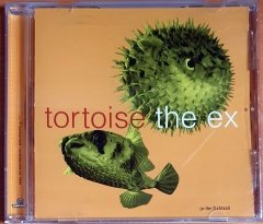 TORTOISE + THE EX - IN THE FISHTANK (1999) - CD 2.EL