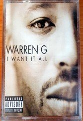 WARREN G - I WANT IT ALL (1999) BMG CASSETTE MADE IN TURKEY ''NEW''