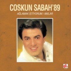 COŞKUN SABAH - AĞLAMAK İSTİYORUM/ANILAR (1989) - LP SIFIR PLAK