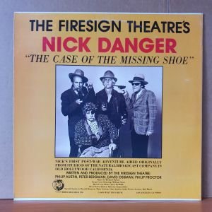 THE FIRESIGN THEATRE'S / NICK DANGER: THE CASE OF THE MISSING SHOE (1979) - LP 2.EL PLAK